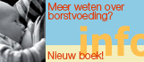 Lees het fijnste boek over borstvoeding! Borstvoedingboek, alles over borstvoeding van Stefan Kleintjes en Mary Broekhuijsen